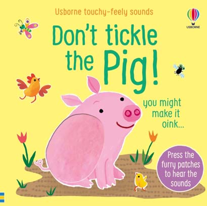 DONT TICKLE THE PIG-SAM TAPLIN