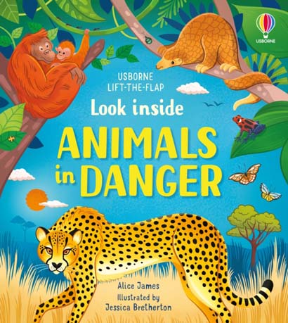 LOOK INSIDE ANIMALS IN DANGER- ALICE JAMES