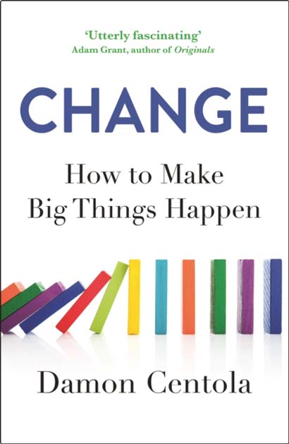 CHANGE HOW TO MAKE BIG THINGS HAPPEN- DAMON CENTOL