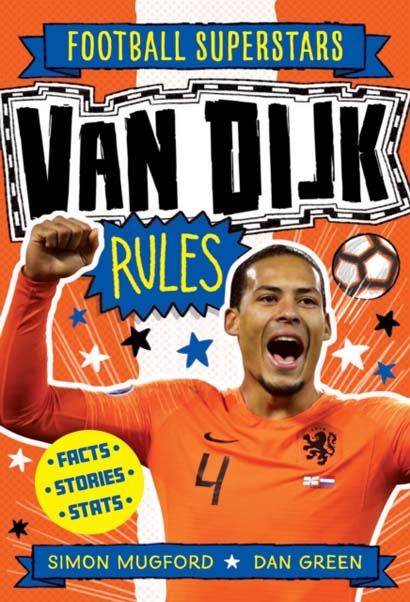 FOOTBALL SUPERSTARS VAN DIJK RULES- SIMON MUGFORD