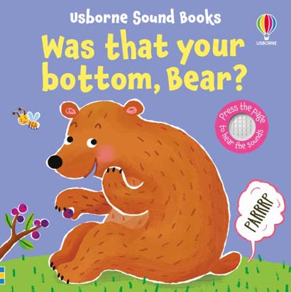 WAS THAT YOUR BOTTOM BEAR-SAM TAPLIN