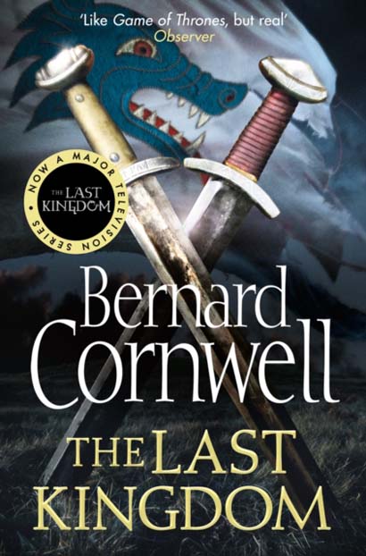 THE LAST KINGDOM - BERNARD CORNWELL