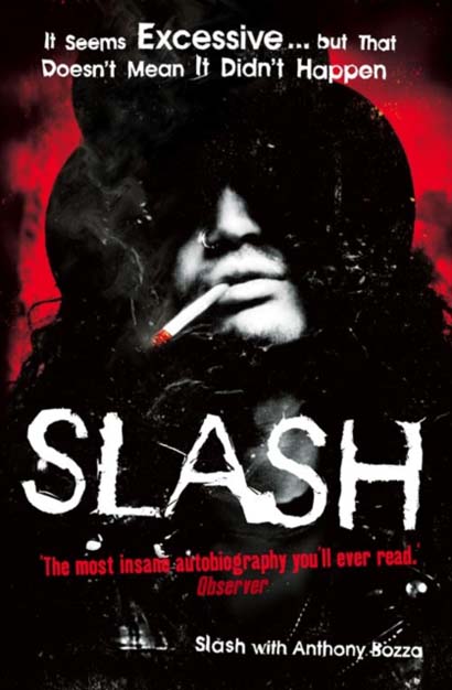 SLASH  THE AUTOBIOGRAPHY - ANTHONY BOZZA