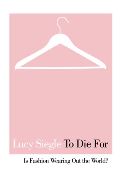 TO DIE FOR - LUCY SIEGLE