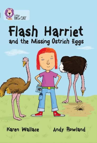 FLASH HARRIET AND THE MISSING OSTRICH EGGS