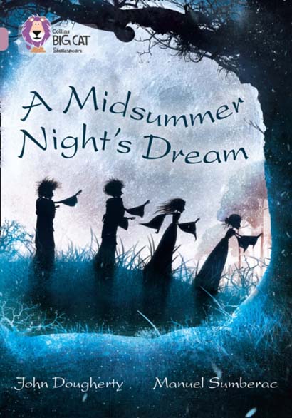 A MIDSUMMER NIGHTS DREAM