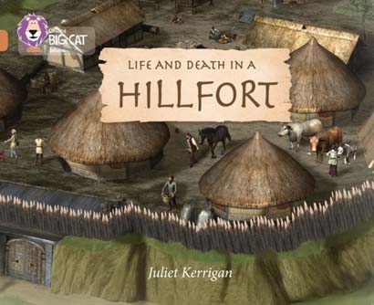 LIFE AND DEATH IN AN IRON AGE HILL FORT-JULIET