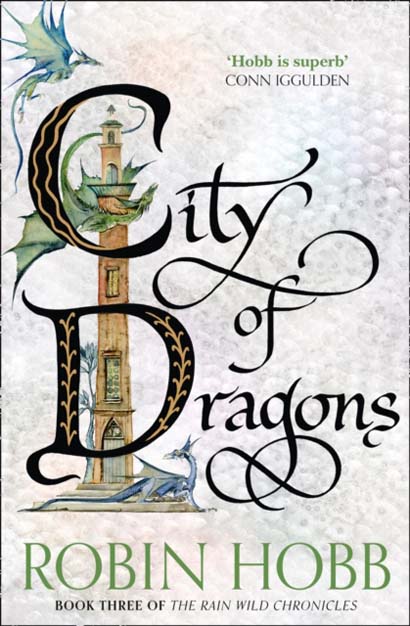 CITY OF DRAGONS BK 3- ROBIN HOBB