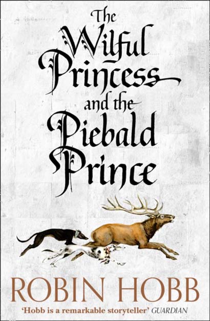THE WILFUL PRINCESS AND THE PIEBALD