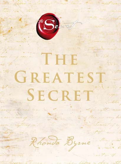 THE GREATEST SECRET- RHONDA BYRNE