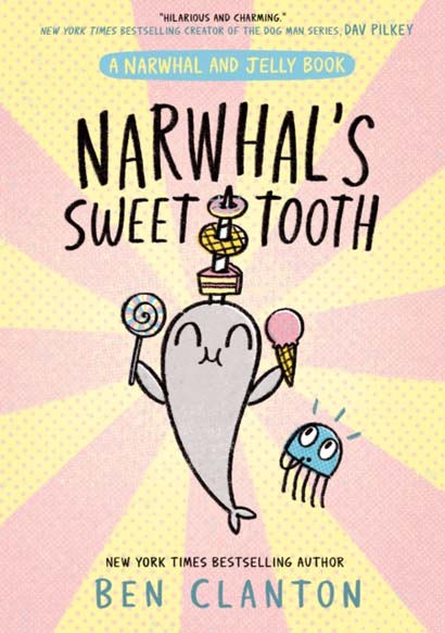 NARWHALS SWEET TOOTH-BK 9-BEN CLANTON