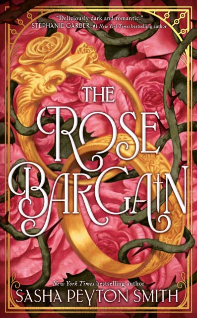 THE ROSE BARGAIN-SASHA PEYTON SMITH
