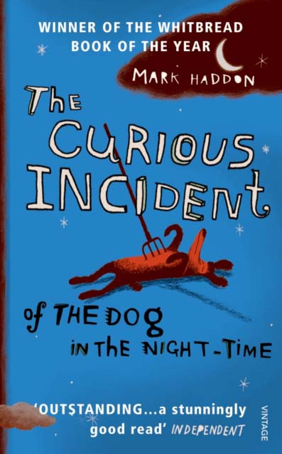 THE CURIOUS INCIDENT OF THE DOG - HADDON