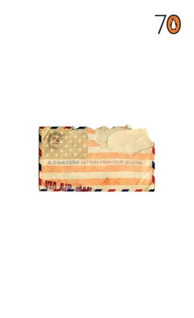 ALISTAIR COOKE - LETTERS FROM FOUR SEASONS