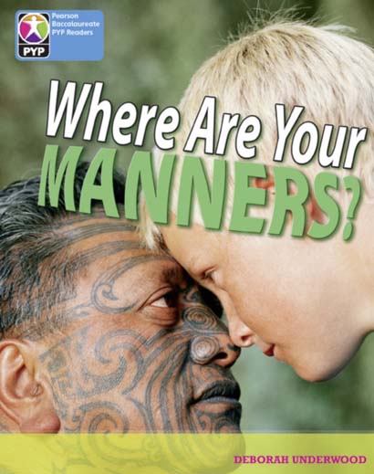 WHERE ARE YOUR MANNERS