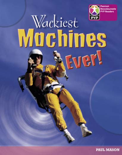 WACKIEST MACHINES  EVER