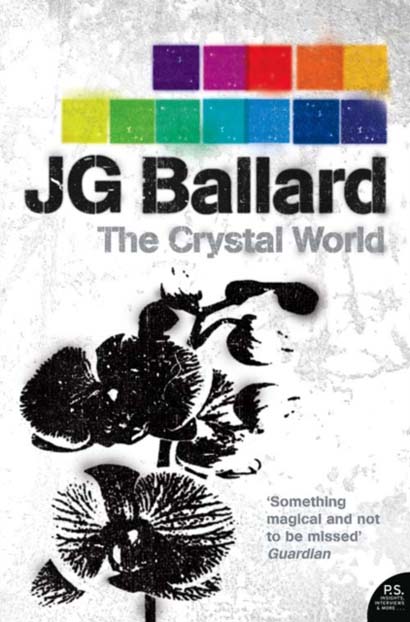 THE CRYSTAL WORLD - BALLARD