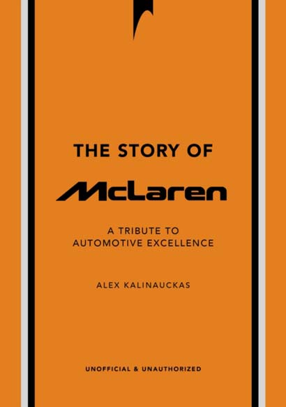 THE STORY OF MCLAREN A TRIBUTE TO