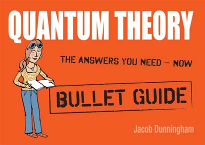 QUANTUM THEORY - BULLET GUIDE