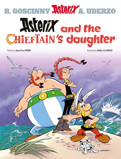 ASTERIX ASTERIX AND THE CHIEFTAINS DAUGHTER