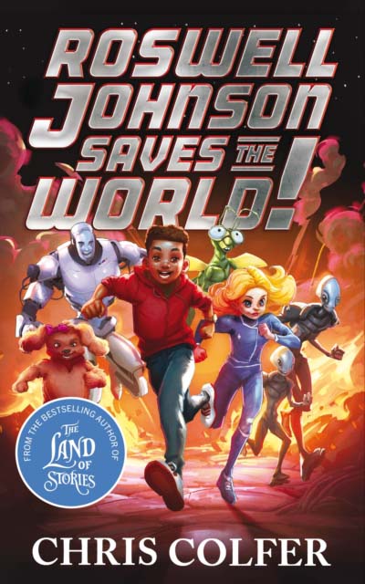 ROSWELL JOHNSON SAVES THE WORLD BK 1