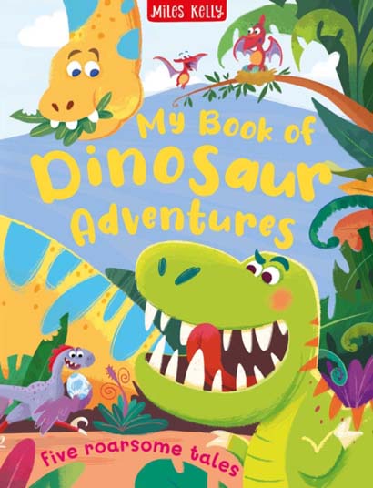 MY BOOK OF DINOSAUR ADVENTURES LARGE
