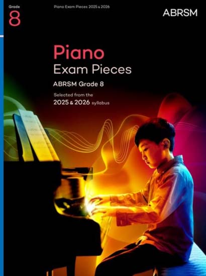PIANO EXAM PIECES 2025  2026 ABRSM GRADE 8 - ABRSM