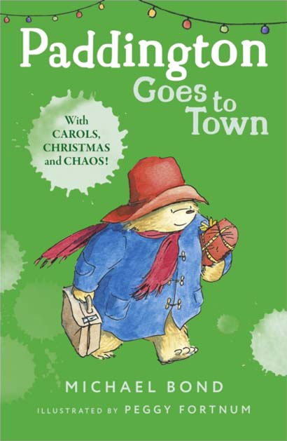 PADDINGTON GOES TO TOWN - MICHAEL BOND