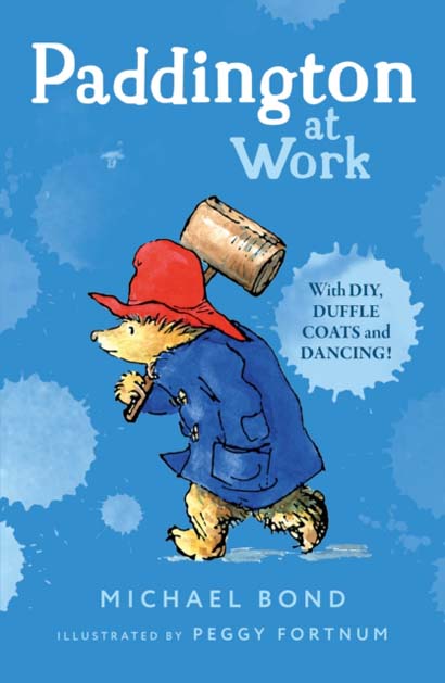 PADDINGTON AT WORK - MICHAEL BOND
