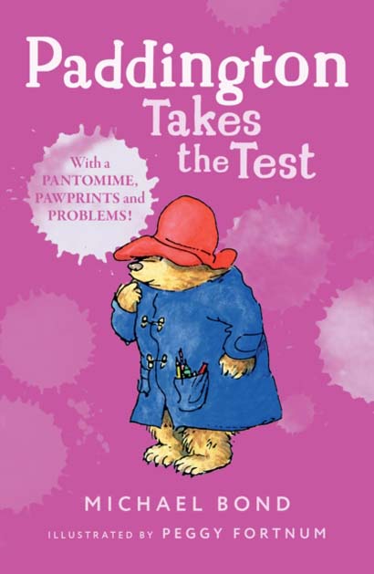 PADDINGTON TAKES THE TEST - MICHAEL BOND