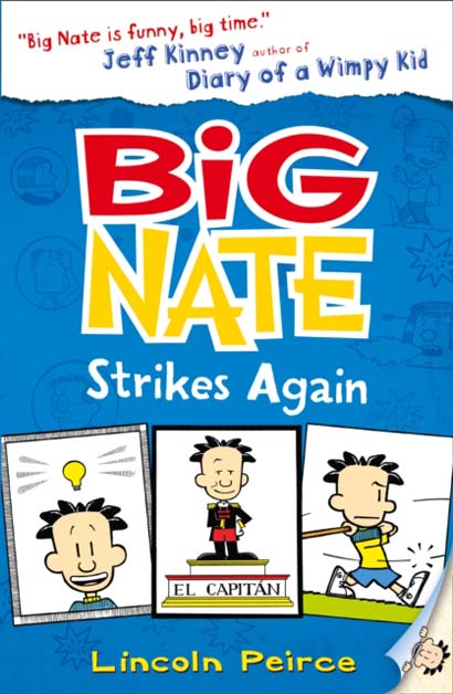 BIG NATE STRIKES AGAIN BOOK 2- LINCOLN PEIRCE