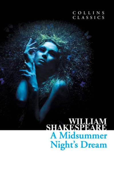 A MIDSUMMER NIGHTS DREAM- WILLIAM