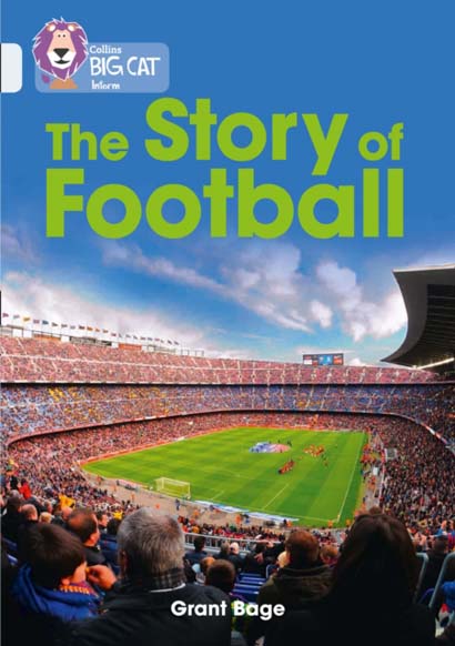 THE STORY OF FOOTBALL