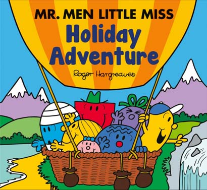 MR MEN LITTLE MISS HOLIDAY ADVENTURE - ADAM HARGREAVES