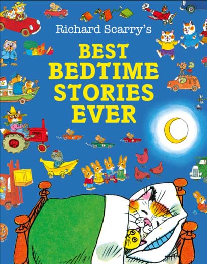 BEST BEDTIME STORIES EVER - RICHARD SCARRY