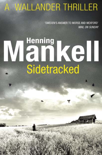 SIDETRACKED  KURT WALLANDER - HENNING MANKELL