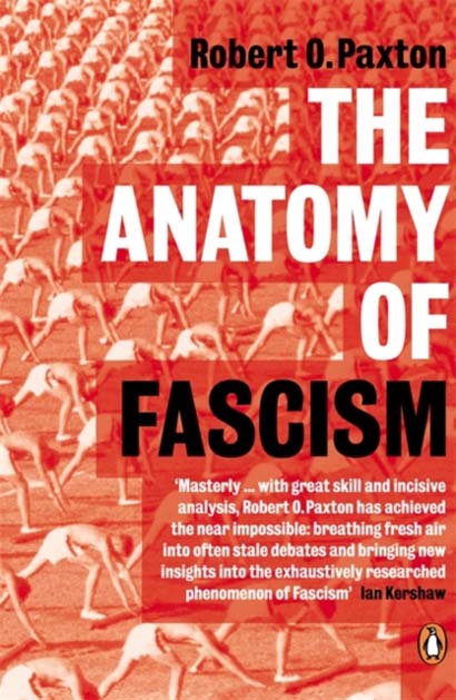 THE ANATOMY OF FASCISM - ROBERT O PAXTON