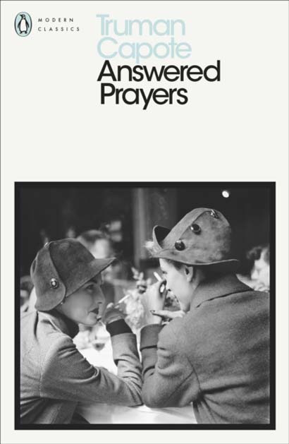 ANSWERED PRAYERS  THE UNFINISHED NOVEL - TRUMAN CAPOTE