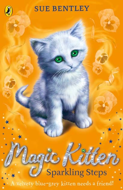 MAGIC KITTEN SPARKLING STEPS - SUE BENTLEY