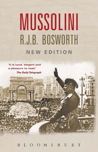 MUSSOLINI - DR RICHARD JB BOSWORTH