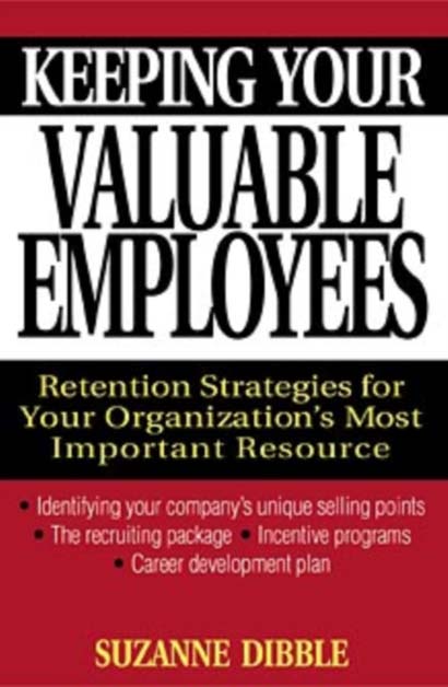 KEEPING YOUR VALUABLE EMPLOYEES RETENTION STRATEGI