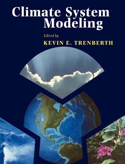 CLIMATE SYSTEM MODELING - KEVIN E TRENBERTH