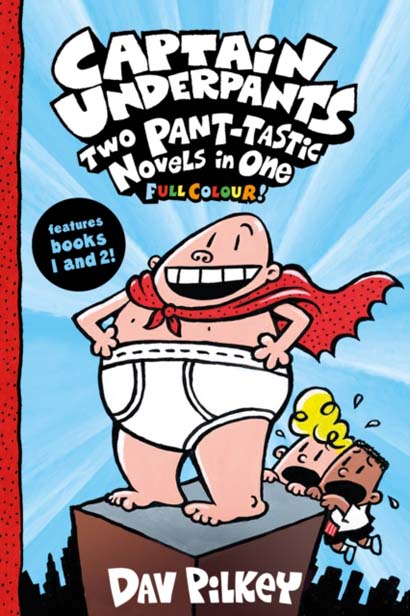 CAPTAIN UNDERPANTS - DAV PILKEY