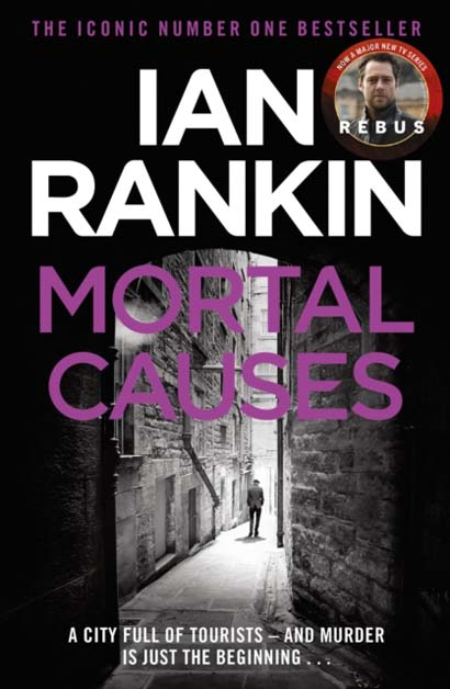 MORTAL CAUSES - IAN RANKIN