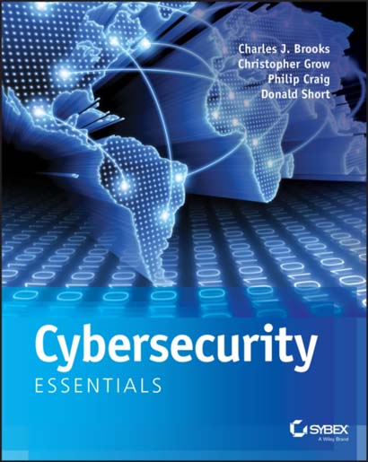 CYBERSECURITY ESSENTIALS - CHARLES J BROOKS