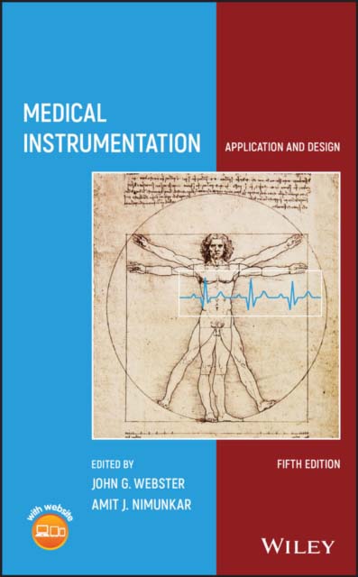 MEDICAL INSTRUMENTATION : APPLICATION AND DESIGN - JOHN G WEBSTER