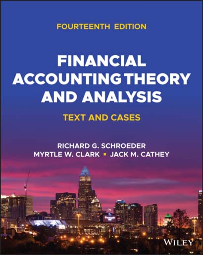 FINANCIAL ACCOUNTING THEORY AND ANALYSIS TEXT AND