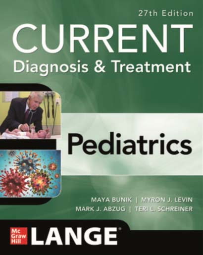CURRENT DIAGNOSIS AND TREATMENT PEDIATRICS - MAYA BUNIK