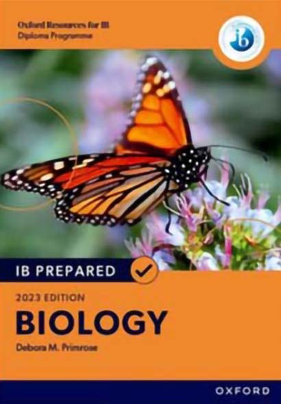 OXFORD RESOURCES FOR IB DIPLOMA PROGRAMME IB PREPARED BIOLOGY 2023 EDITION PRINT & DIGITAL BOOK- DEBORA M PRIMROSE
