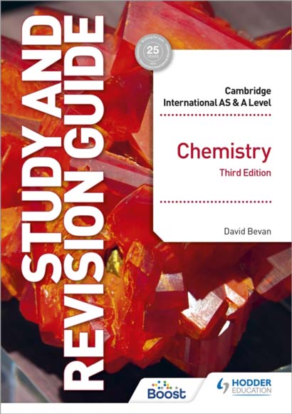 CAMBRIDGE INTERNATIONAL AS A LEVEL CHEMISTRY STUDY AND REVISION GUIDE THIRD EDITION - DAVID BEVAN